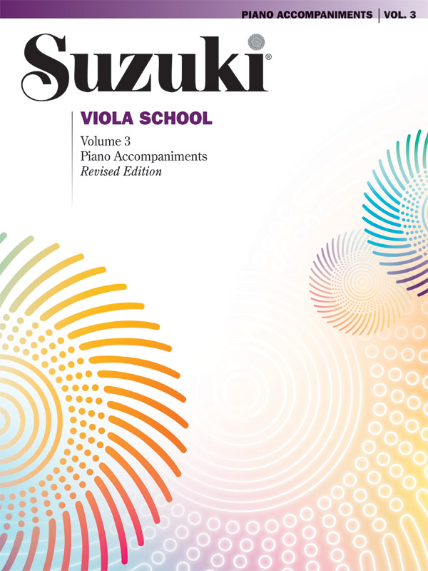 Suzuki Viola School Piano Acc.  Volume 3 (Revised): Viola: Instrumental Tutor