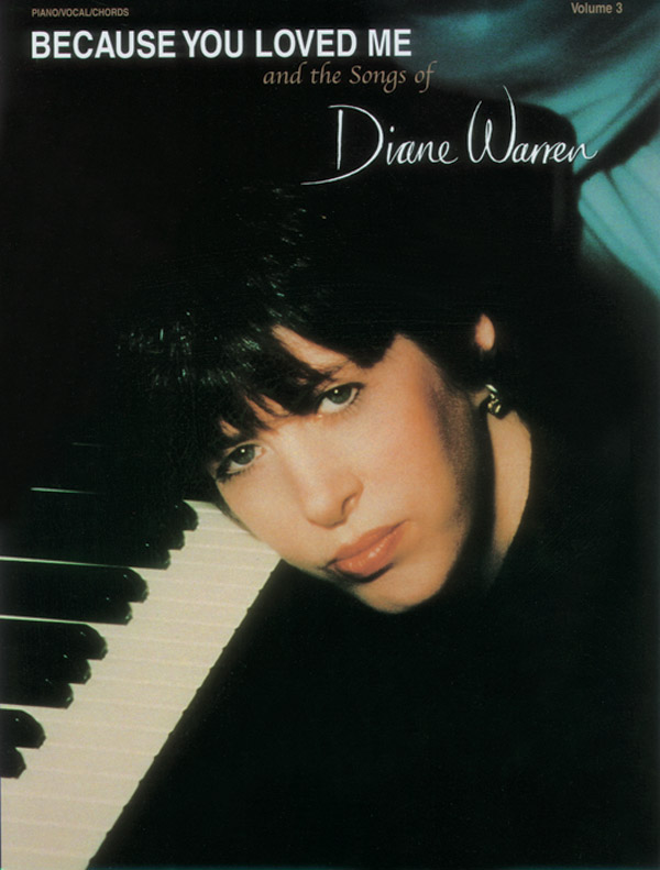 Diane Warren: Because You Loved Me: Piano  Vocal  Guitar: Mixed Songbook