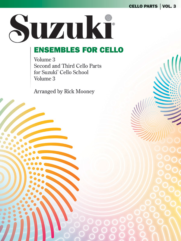 Rick Mooney: Ensembles for Cello  Volume 3: Cello: Instrumental Tutor