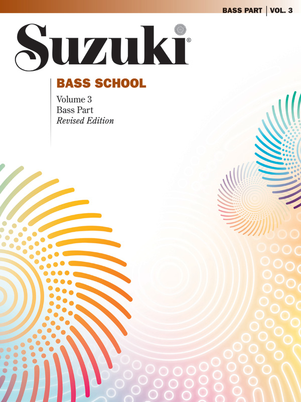 Suzuki Bass School Bass Part  Volume 3 (Revised): Double Bass: Instrumental