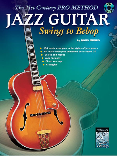 Doug Munro: Jazz Guitar - Swing to Bebop: Guitar: Instrumental Tutor