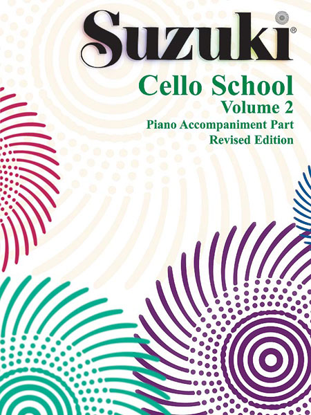 Suzuki Cello School 2 ( Piano Accompaniment ): Cello: Instrumental Tutor