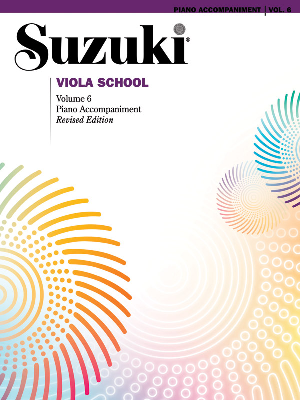 Suzuki Viola School Piano Acc.  Volume 6 (Revised): Viola: Instrumental Tutor