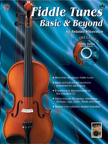 Antoine Silverman: Fiddle Tunes: Basic & Beyond: Violin: Instrumental Album