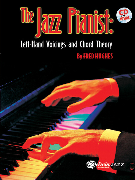 Fred Hughes: The Jazz Pianist: Piano: Instrumental Tutor