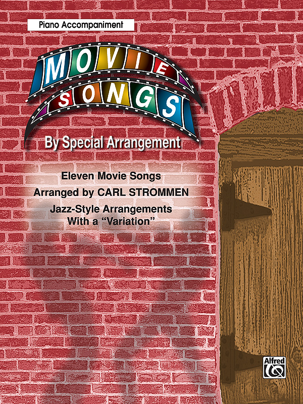 Movie Songs by Special Arrangement - Pno Acc: Piano Accompaniment: Instrumental