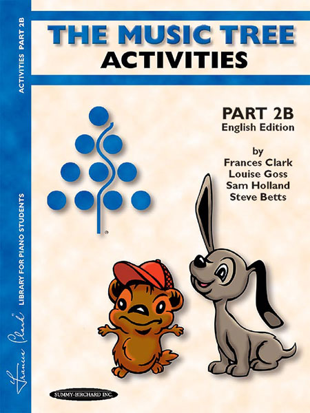 Frances Clark Louise Goss: English Edition Activities Book  Part 2B: Piano: