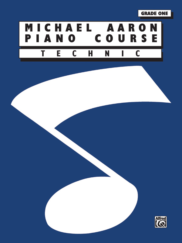 Michael Aaron Piano Course: Technic  Grade 1: Piano: Instrumental Tutor