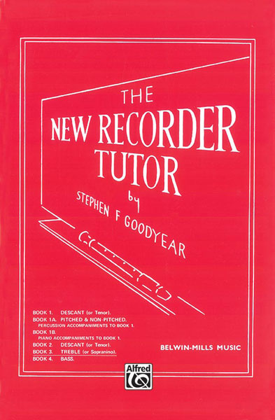 Stephen F. Goodyear: The New Recorder Tutor  Book III: Descant Recorder: