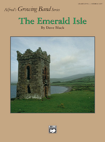 Dave Black: The Emerald Isle: Concert Band: Score and Parts