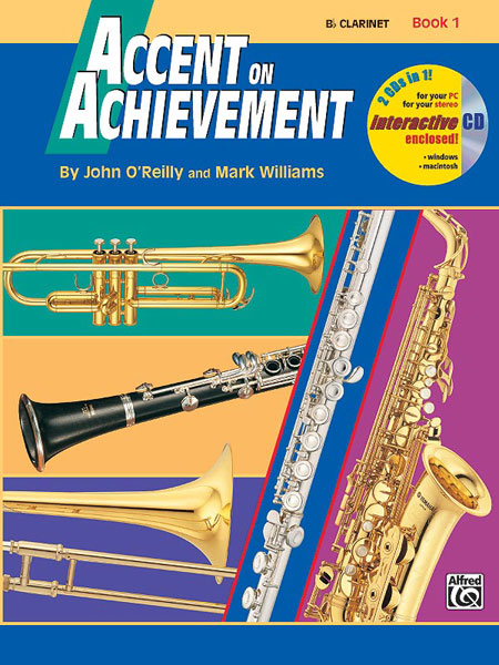 Mark Williams John O'Reilly: Accent On Achievement  Book 1 (Clarinet): Concert