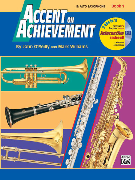 Mark Williams John O'Reilly: Accent On Achievement  Book 1 (Alto Saxophone):