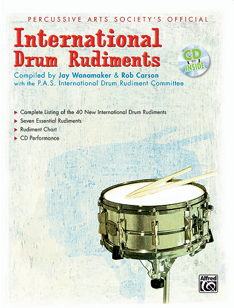 Rob Carson Jay Wanamaker: International Drum Rudiments: Snare Drum: Instrumental