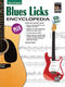 Wayne Riker: Blues Licks Encyclopedia: Guitar: Instrumental Tutor