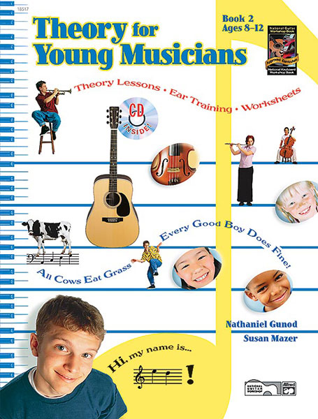 Mazer Gunod Ulbrich: Theory for Young Musicians  Book 2: Theory