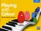 Playing with Colour Book 1 (early elementary): Piano: Instrumental Tutor