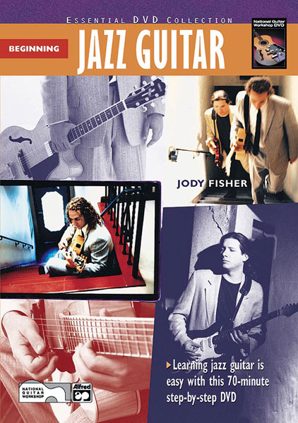 Jody Fisher: Complete Jazz Guitar Method: Beginning Jazz Guitar: Guitar: