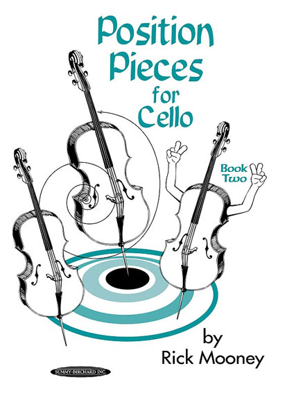 Rick Mooney: Position Pieces for Cello  Book 2: Cello: Instrumental Tutor