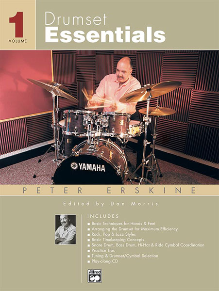 Peter Erskine: Drumset Essentials 1: Drum Kit: Instrumental Tutor