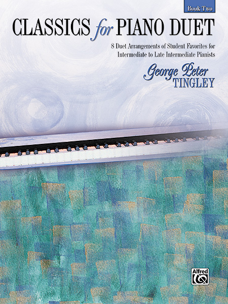 Classics For Piano Duet 2: Piano: Instrumental Album