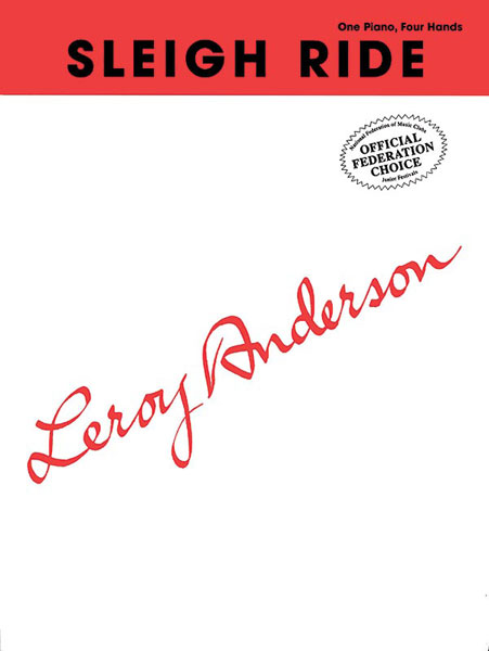Leroy Anderson: Sleigh Ride: Piano: Instrumental Work