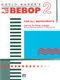David Baker: How To Play Bebop 2: Instrumental Reference