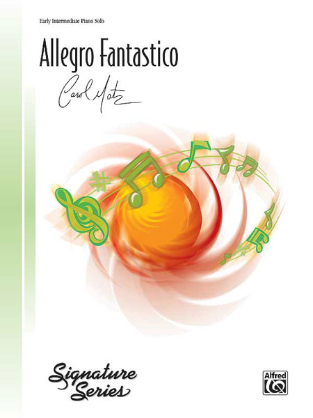 Carol Matz: Allegro Fantastico: Piano: Instrumental Work