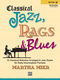 Martha Mier: Classical Jazz  Rags & Blues 1: Piano: Instrumental Album