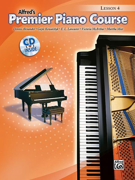 Gayle Kowalchyk Dennis Alexander: Alfred's Premier Piano Course Lesson 4: Piano: