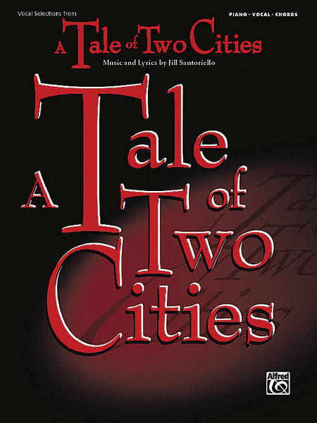 Jill Santoriello: Tale of Two Cities: Vocal Selections: Piano  Vocal  Guitar: