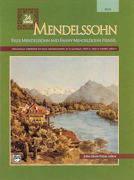 Felix Fanny Mendelssohn Hensel: 24 Songs - High Voice: Vocal: Vocal Album