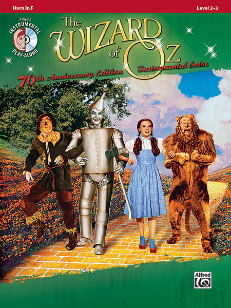 Harold Arlen: The Wizard Of Oz - 70th Anniversary: French Horn: Instrumental