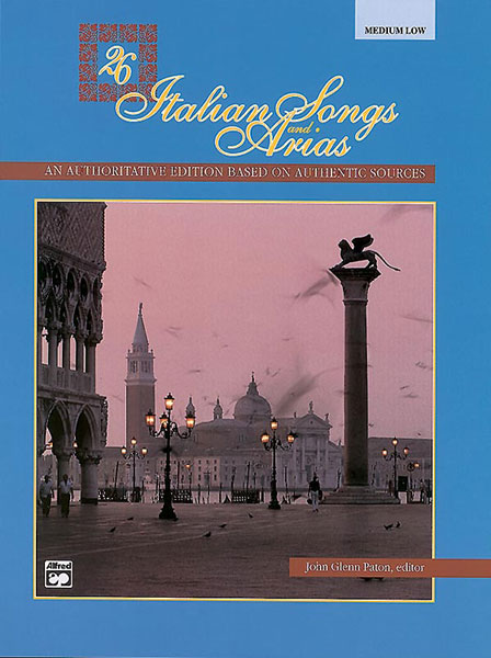 26 Italian Songs and Arias: Medium Voice: Vocal Album