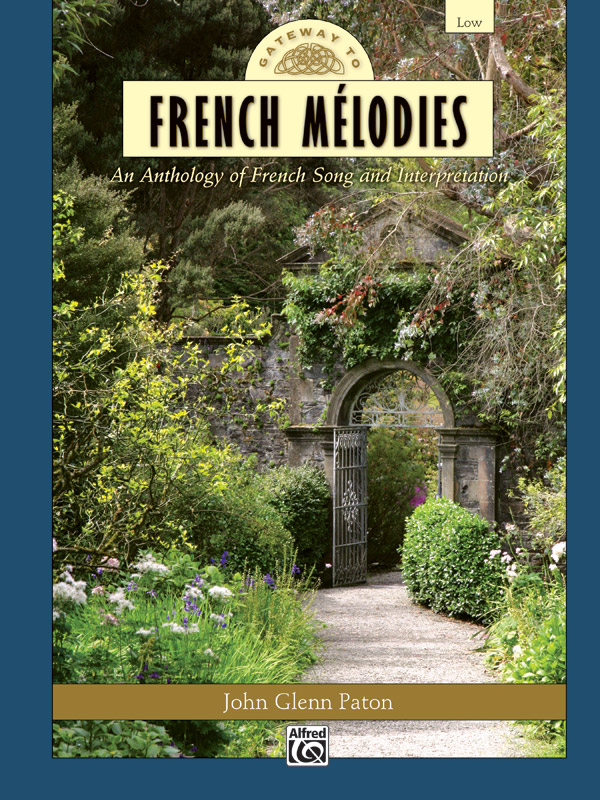 John Glenn Paton: Gateway to French Melodies: Vocal: Mixed Songbook