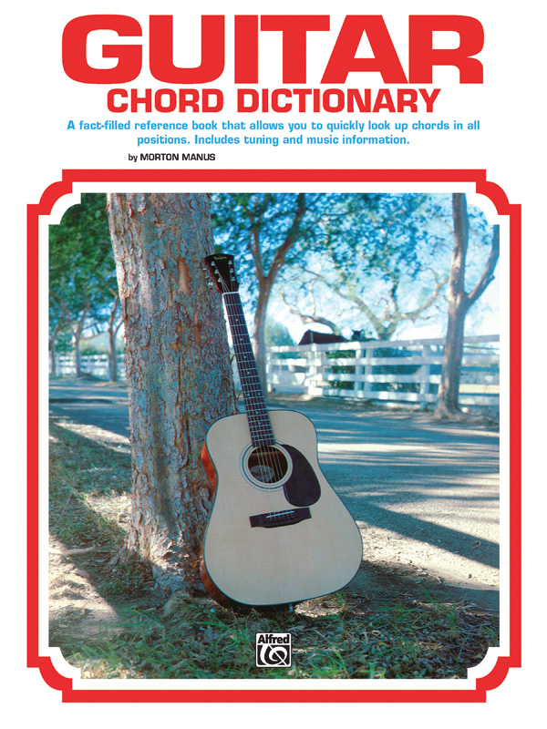 Morton Manus: Guitar Chord Dictionary: Guitar: Instrumental Tutor