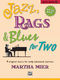 Martha Mier: Jazz  Rags & Blues For 2 Book 5: Piano: Instrumental Album