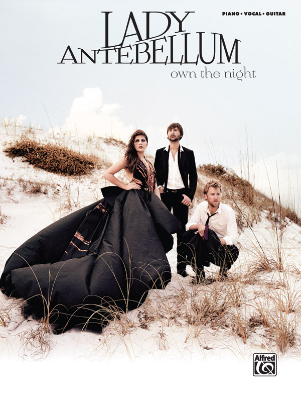 Lady Antebellum Own the Night: Piano  Vocal  Guitar: Album Songbook