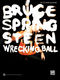 Bruce Springsteen: Wreckin Ball: Guitar: Album Songbook