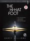 Garey Williams: The Hi-Hat Foot: Drum Kit: Instrumental Tutor