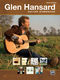 Glen Hansard: The Glen Hansard Guitar Songbook: Guitar: Artist Songbook
