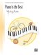 Melody Bober: Piano Is The Best: Piano: Instrumental Work