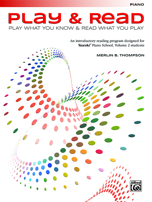 Merlin B. Thompson: Play & Read: Piano