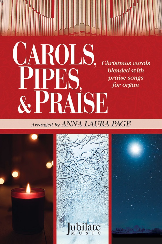 Carols  Pipes  & Praise (Organ): Organ: Instrumental Collection