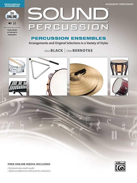Dave Black Chris Bernotas: Sound Percussion Ensembles Accessory: Percussion: