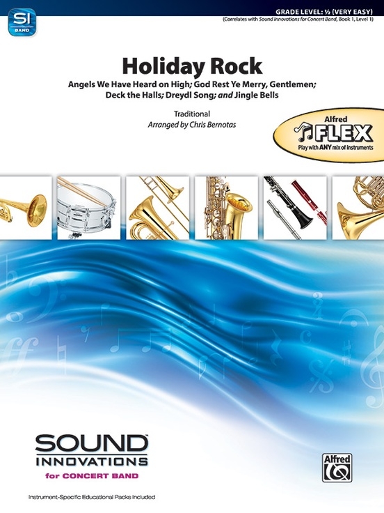 Chris M. Bernotas: Holiday Rock: Flexible Band: Score and Parts