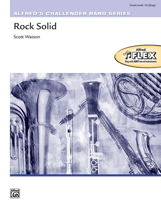 Scott Watson: Rock Solid: Flexible Band: Score and Parts