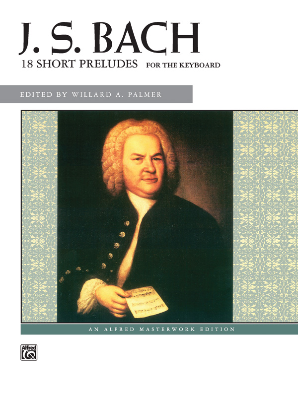 Johann Sebastian Bach: 18 Short Preludes: Piano: Instrumental Album