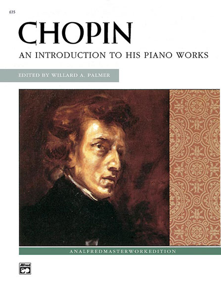 Frdric Chopin: An Introduction To His Piano Works: Piano: Instrumental Album