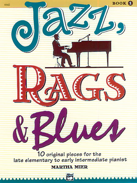 Martha Mier: Jazz  Rags & Blues 1: Piano: Instrumental Album