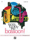 William Eisenhauer: Learn to Play the Bassoon! Book 1: Bassoon: Instrumental